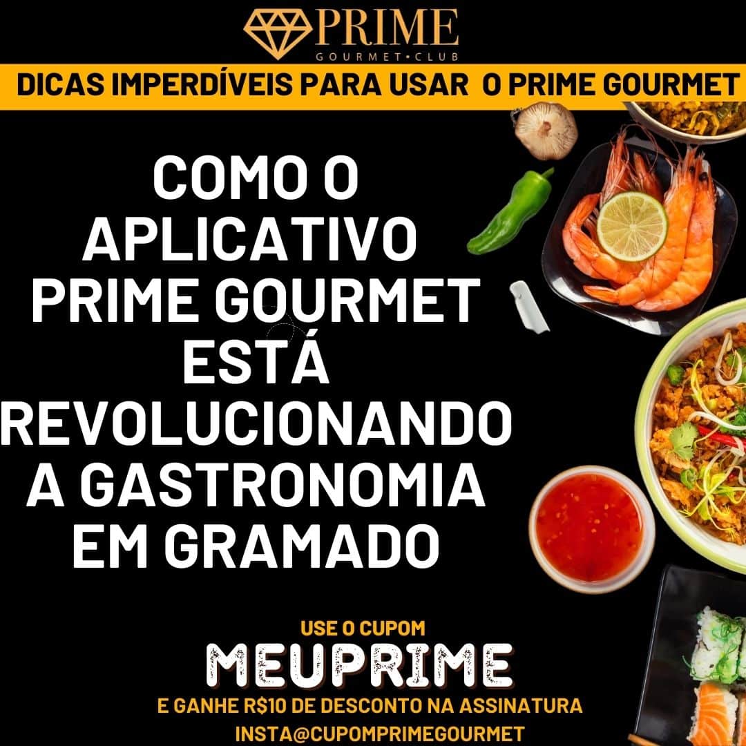 Aplicativo Prime Gourmet revolucionando gastronomia em Gramado