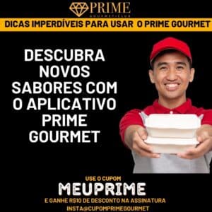 Aplicativo Prime Gourmet apresentando novos sabores
