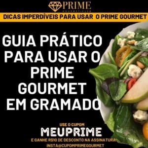 Guia prático para usar o Prime Gourmet em Gramado