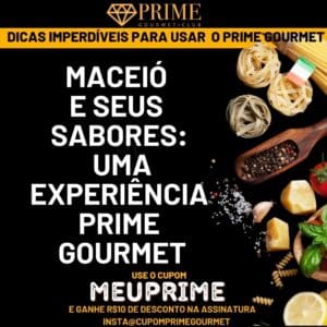 Experiência gastronômica Prime Gourmet em Maceió