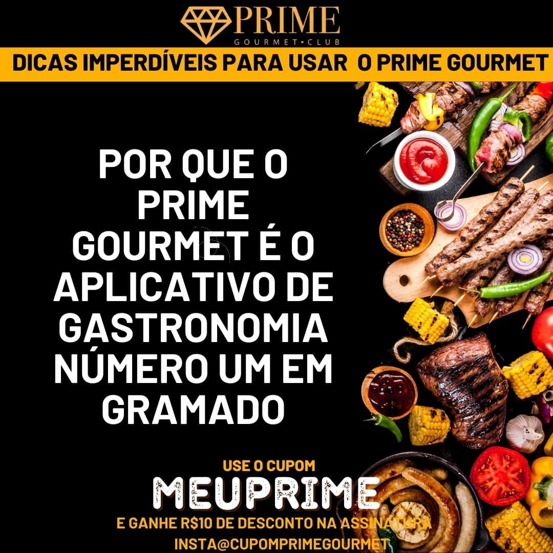 Aplicativo Prime Gourmet, líder em gastronomia em Gramado