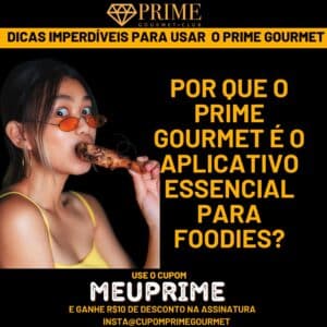 Aplicativo Prime Gourmet para amantes da gastronomia