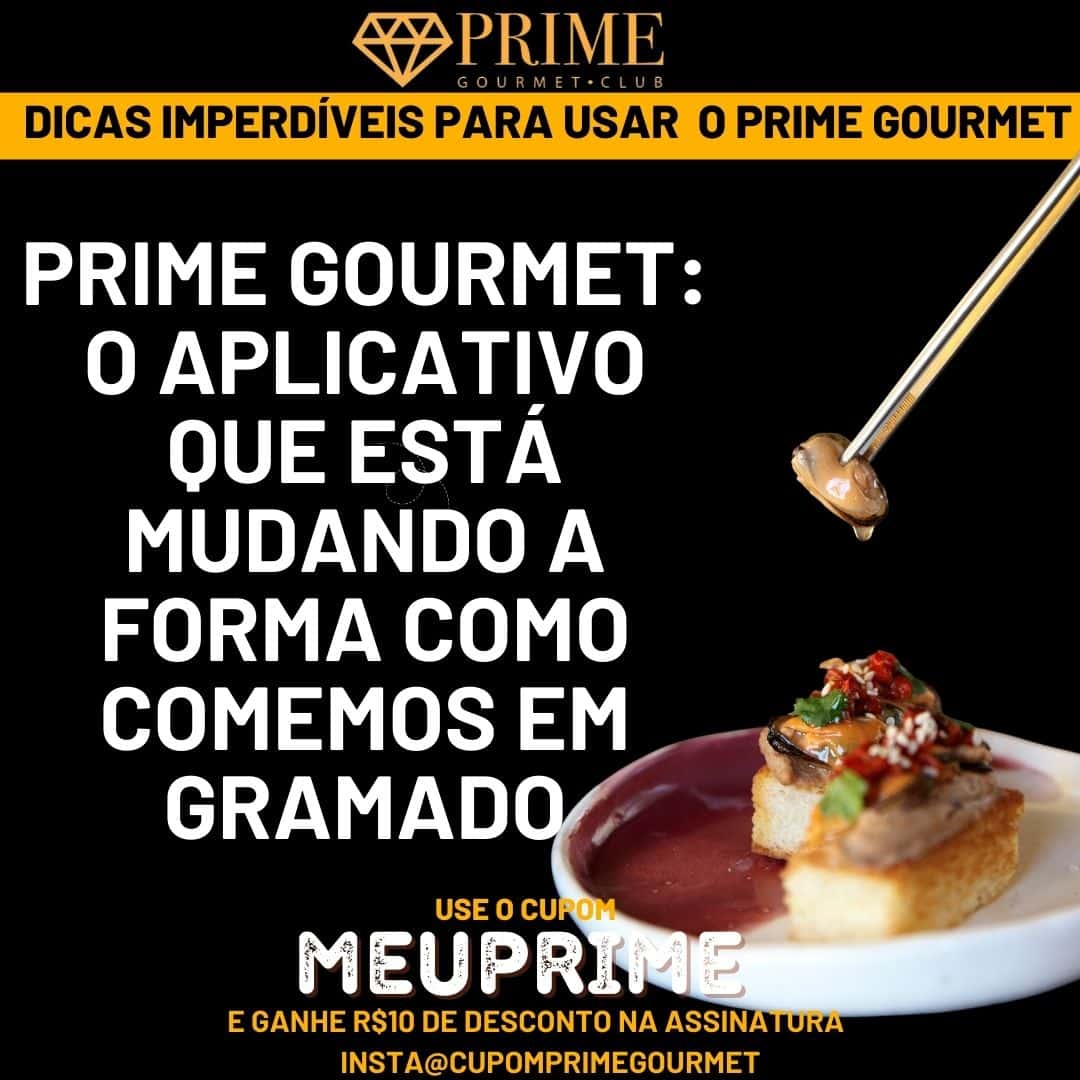 Aplicativo Prime Gourmet em Gramado