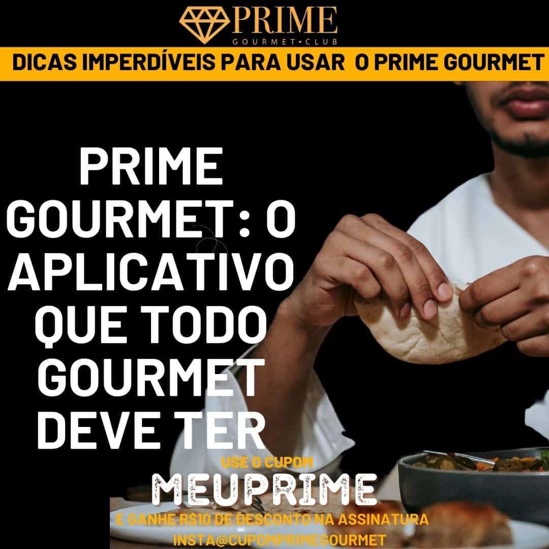 Imagem do aplicativo Prime Gourmet, essencial para gourmets