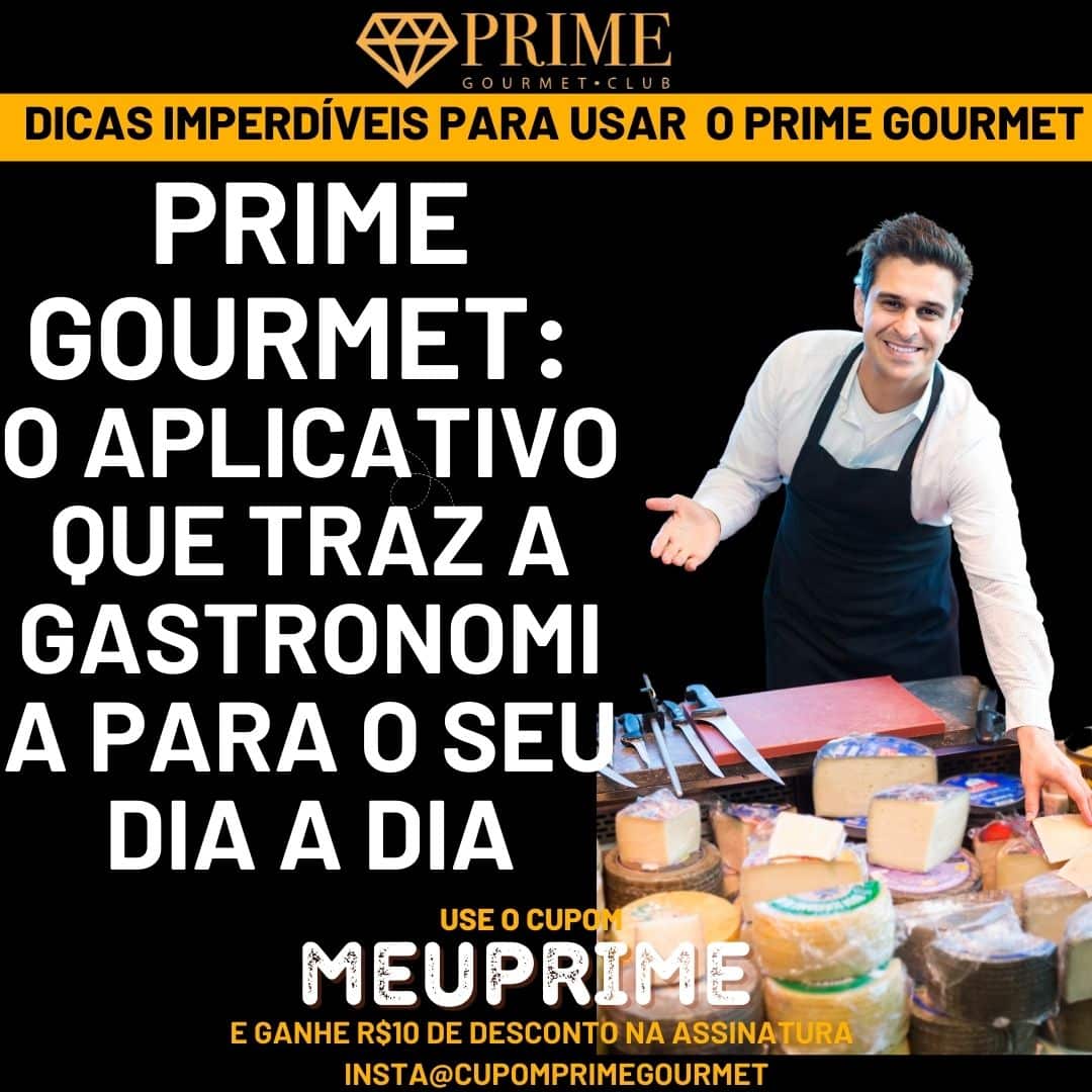 App Prime Gourmet trazendo gastronomia para o cotidiano
