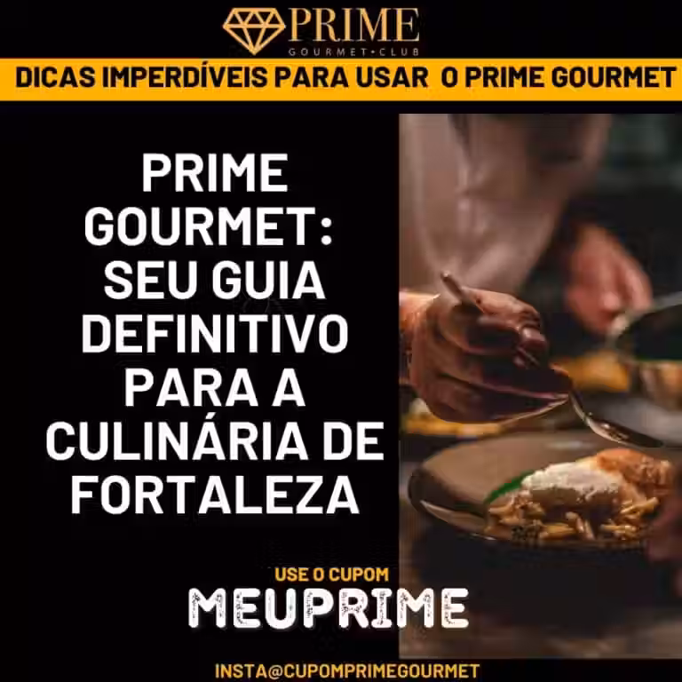 prime gourmet fortaleza,culinaria fortaleza,fortaleza,prime gourmet