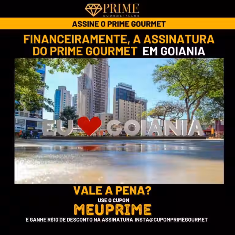Financeiramente,a assinatura do Prime Gourmet Goias vale a pena?,Prime Gourmet Goias vale a pena?,Prime Gourmet Goias