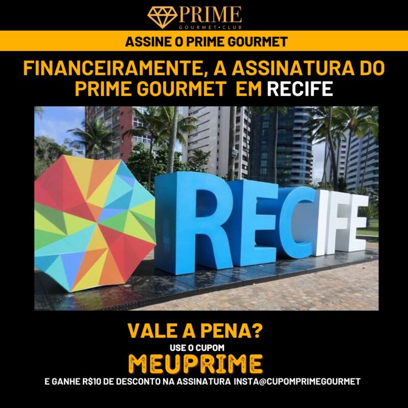 Letreiro colorido "Recife" promovendo Prime Gourmet Club.