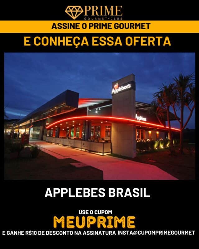 Cupom Prime Gourmet Club para Applebees Brasil