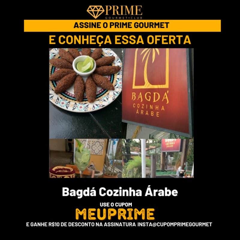 Cupom MeuPrime para Prime Gourmet Club Campinas, Bagda Cozinha Árabe