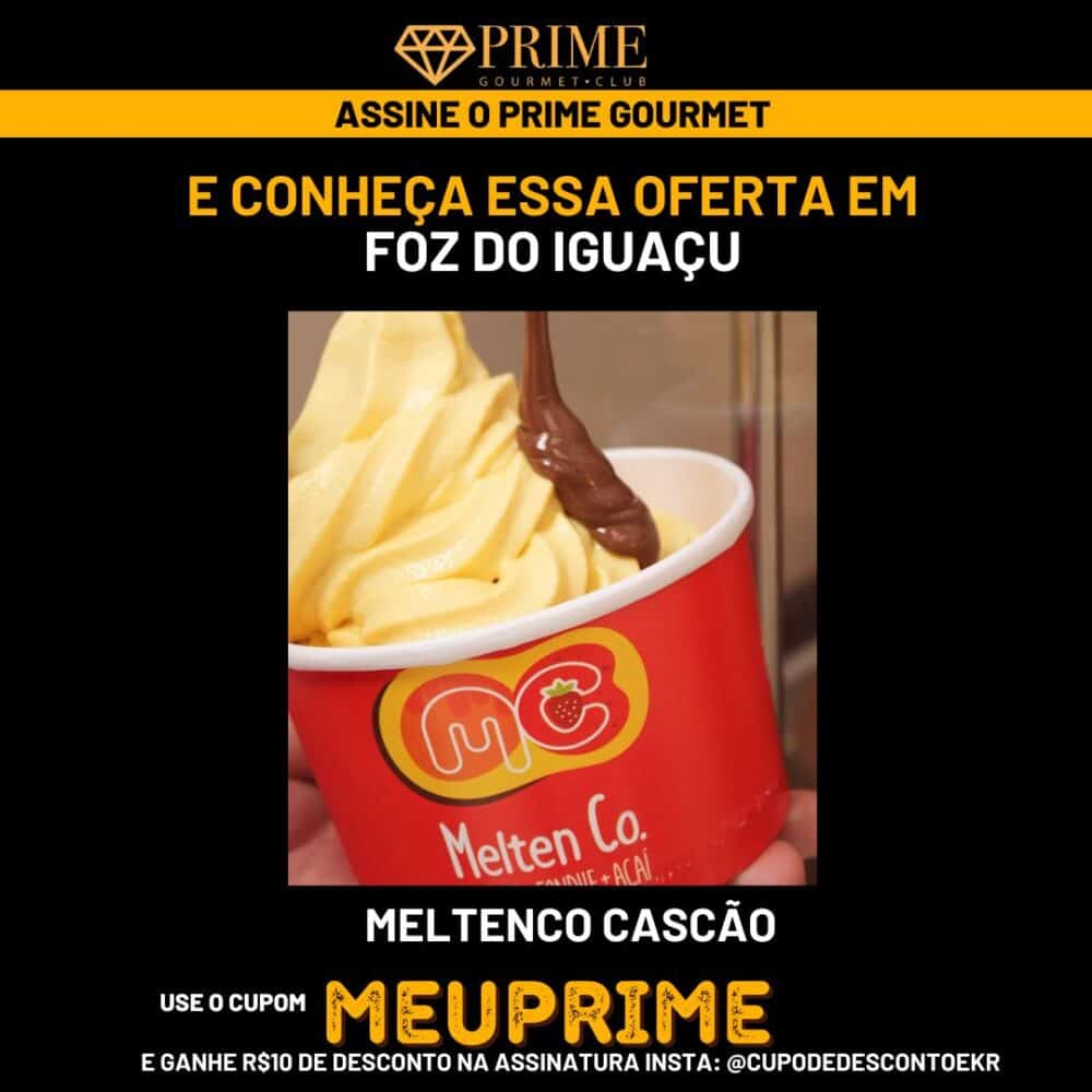 Sorvete Melten Co. promoção Foz do Iguaçu com cupom.