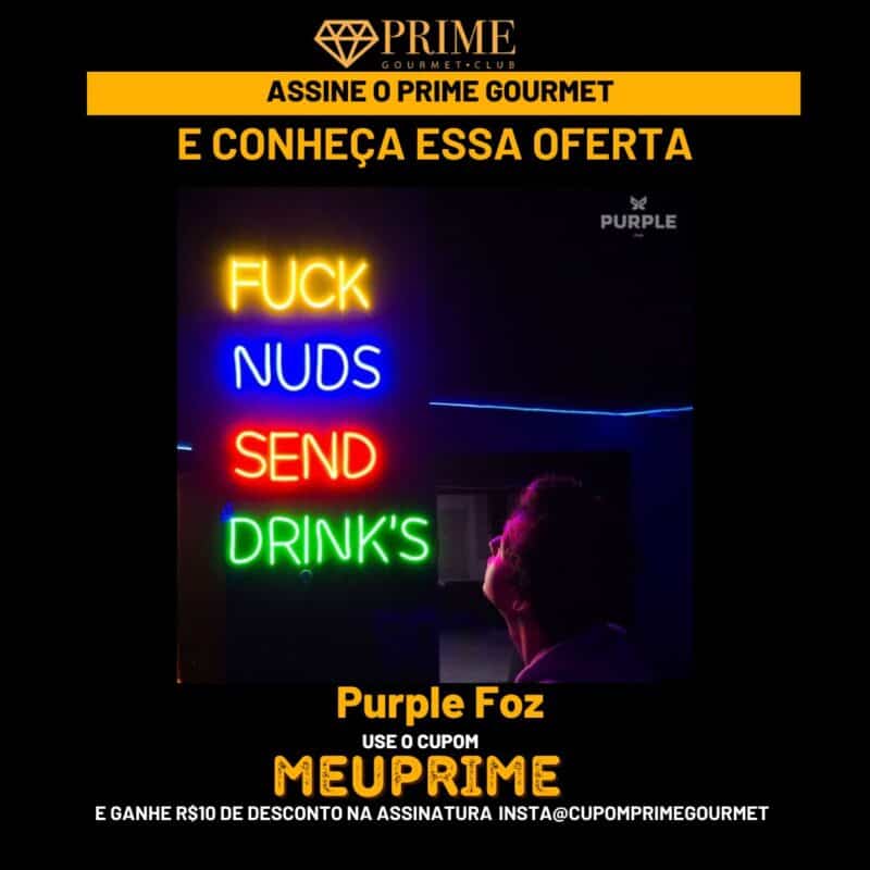 Promoção Prime Gourmet, neon com mensagem, cupom Purple Foz.