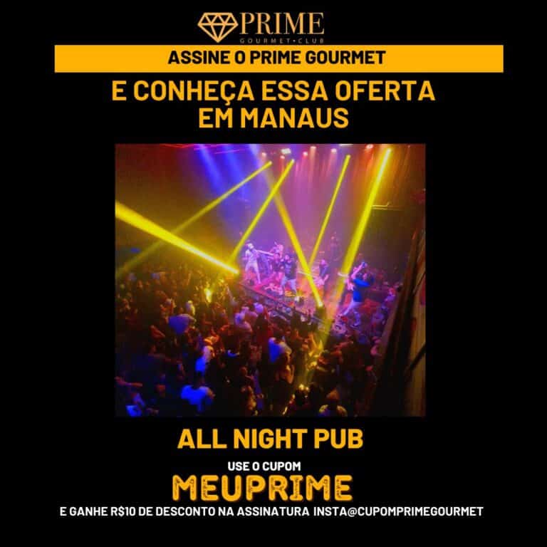 Prime Gourmet Club Manaus All Night Pub,manaus,all night pub,pub manaus,prime gourmet pub