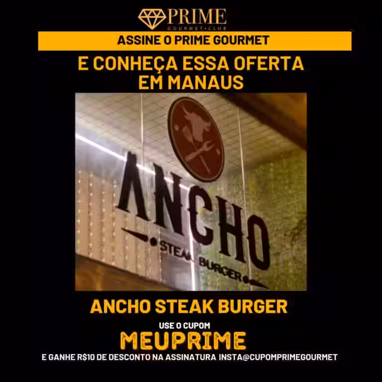 ANCHO STEAK BURGER MANAUS,ANCHO STEAK BURGER PRIME GOURMET MANAUS,PRIME GOURMET MANAUS ANCHO STEAK BURGER