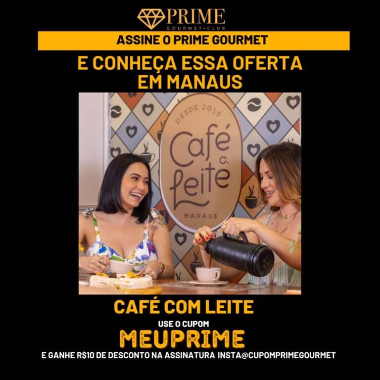 Prime Gourmet Club Manaus Café com Leite,prime gourmet cafe com leite,cafe com leite prime gourmet,cafe com leite manaus