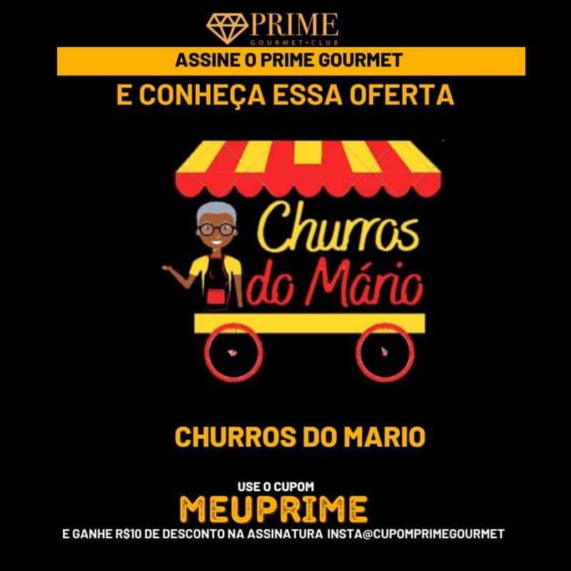 Cupom desconto Prime Gourmet Club, churros do Mario Porto Seguro
