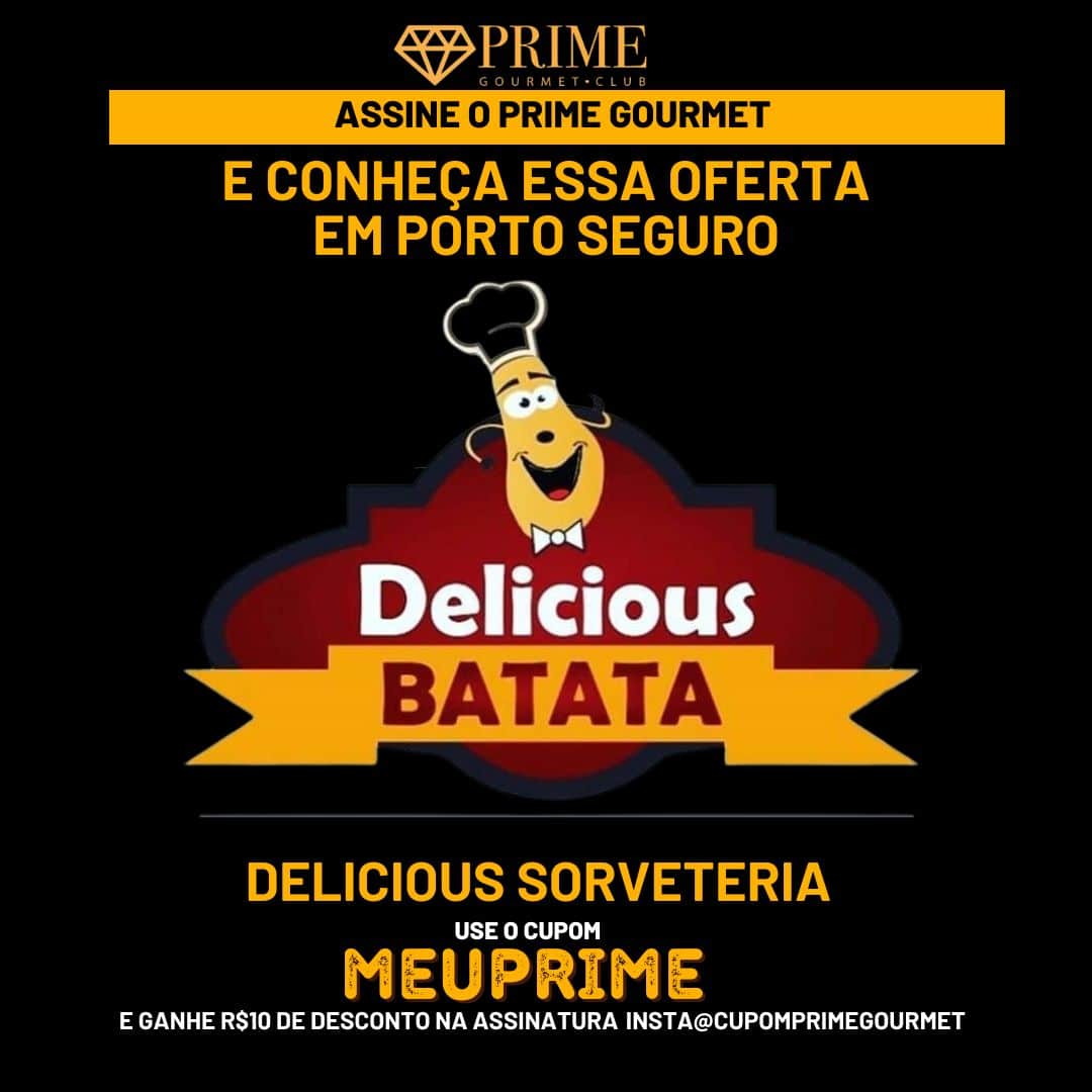 Cupom desconto Prime Gourmet Club em sorveteria Porto Seguro