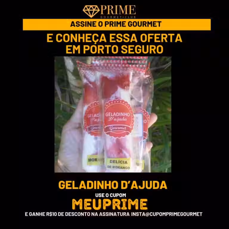 prime gourmet arraial,prime gourmet arraial dajuda,geladinho dajuda prime gourmet