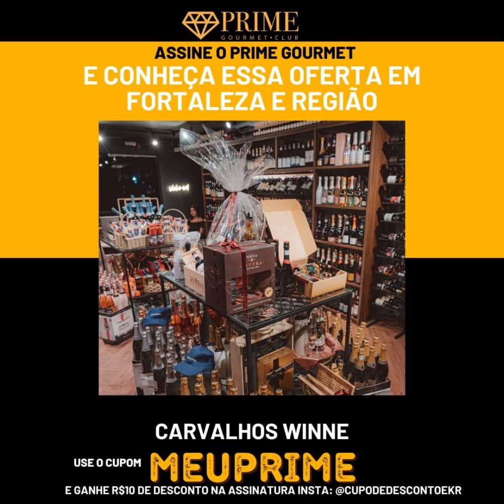 Oferta de vinhos Prime Gourmet em Fortaleza.