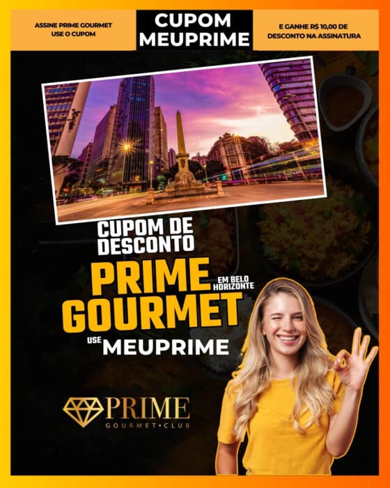 cupom de desconto prime gourmet belo horizonte use meuprime ig