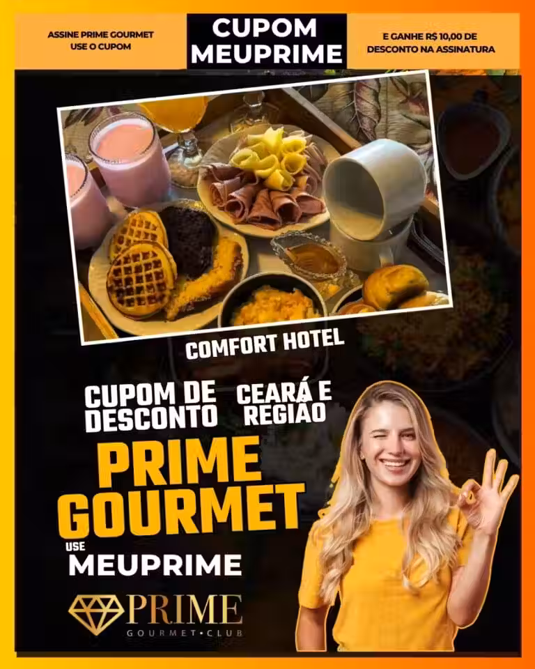 COMFORT HOTEL,Prime Gourmet Fortaleza,hospedagem Fortaleza,hotel Ceará,desconto Prime Gourmet,cupom MEUPRIME,onde se hospedar Fortaleza,Prime Gourmet Ceará,hotéis Fortaleza,viagem Fortaleza,turismo Ceará,ofertas hotel Fortaleza