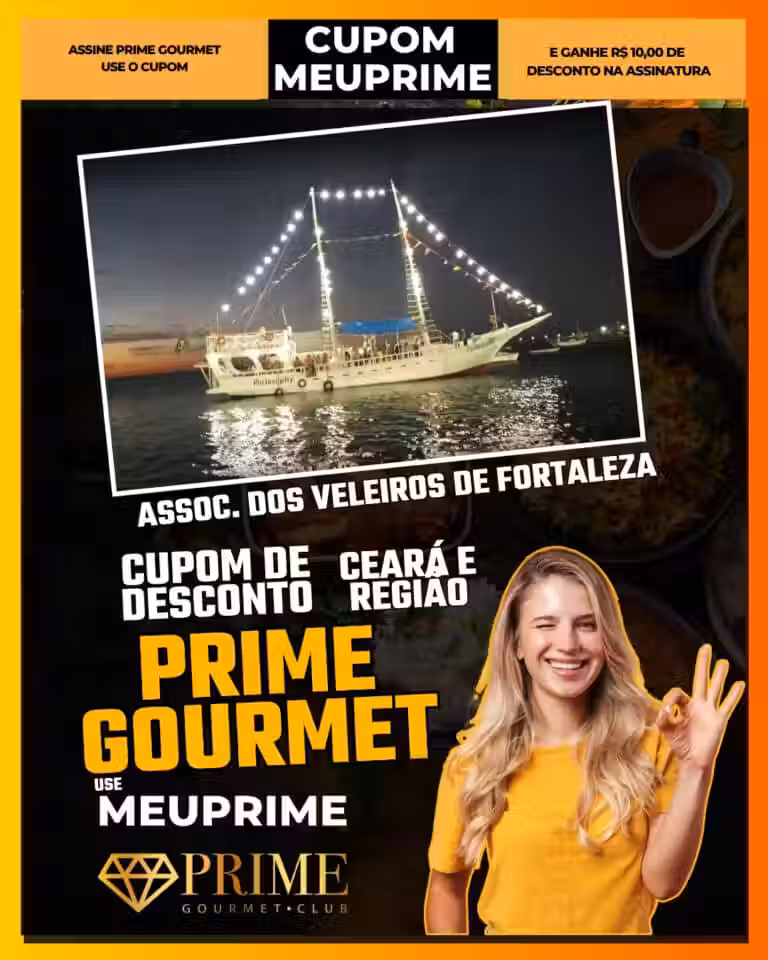 ASSOCIAÇÃO DOS VELEIROS DE FORTALEZA,Prime Gourmet Fortaleza,vela Fortaleza,esportes náuticos Ceará,desconto Prime Gourmet,cupom MEUPRIME,atividades aquáticas Fortaleza,Prime Gourmet Ceará,passeios de barco Fortaleza,lazer Fortaleza,turismo Fortaleza,aventura Ceará