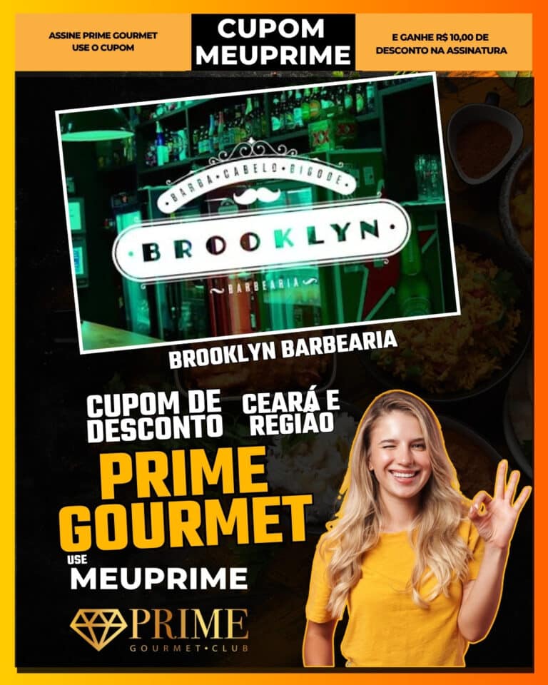 Brooklyn Barbearia,Barbearia,Fortaleza,Ceará,Estilo,Cuidado Masculino,Prime Gourmet,Desconto,Cupom,MEUPRIME,Barba,Cabelo,Onde Ir Fortaleza,Prime Gourmet Fortaleza