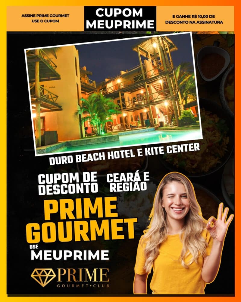 cupom de desconto prime gourmet ceará use meuprime duro beach hotel e kite center
