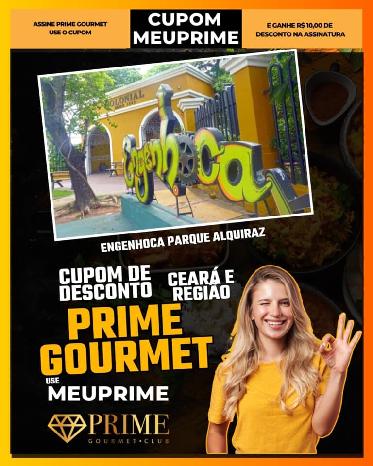 Engenhoca Parque,Prime Gourmet Aquiraz,parque de diversões,turismo Aquiraz,desconto Prime Gourmet,cupom MEUPRIME,lazer Ceará,atrações Aquiraz,oferta Prime Gourmet,economia em lazer,Aquiraz,Prime Gourmet