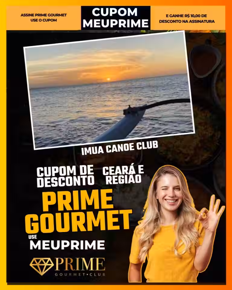Imua Canoe Club,Canoa,Fortaleza,Ceará,Lazer,Praia,Prime Gourmet,Desconto,Cupom,MEUPRIME,Aventura,Esportes Aquáticos,Onde Ir Fortaleza,Prime Gourmet Fortaleza