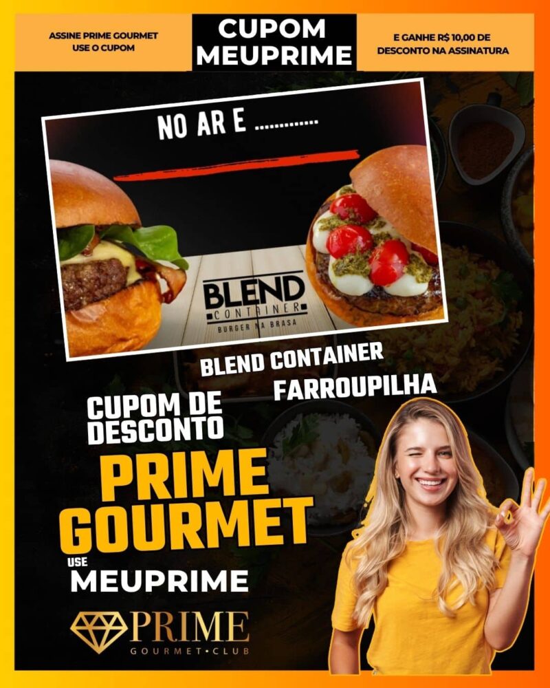 cupom desconto prime gourmet use meu prime blend container