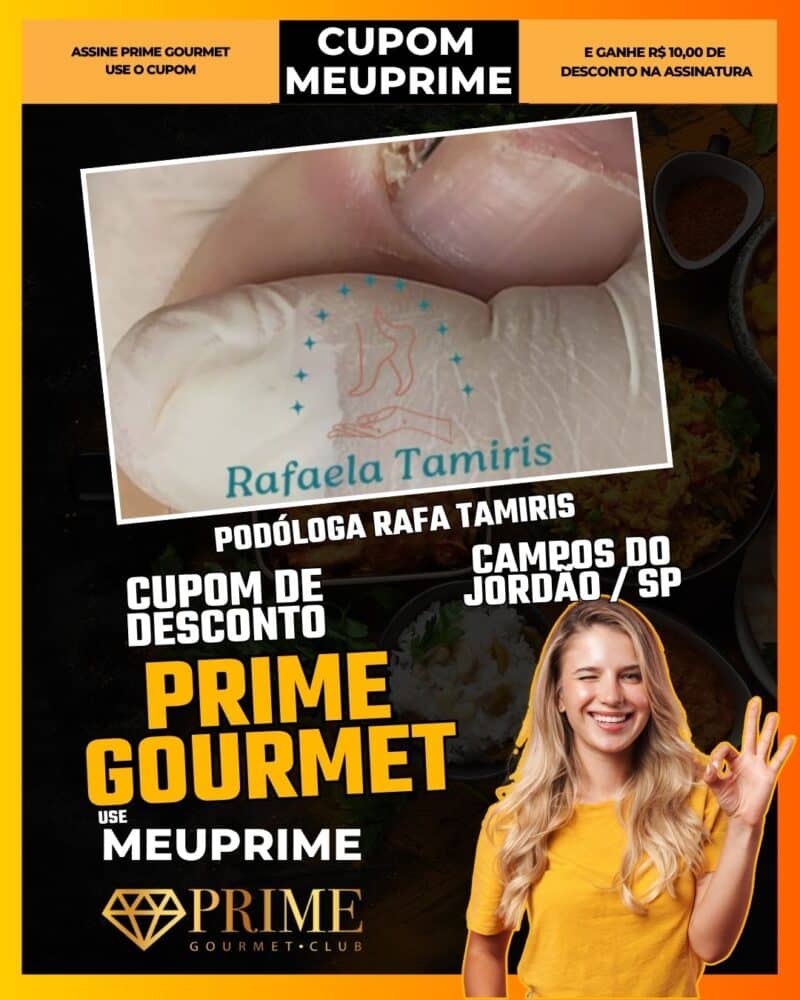 cupom desconto prime gourmet use meu prime campos do jordão podóloga rafa tamiris