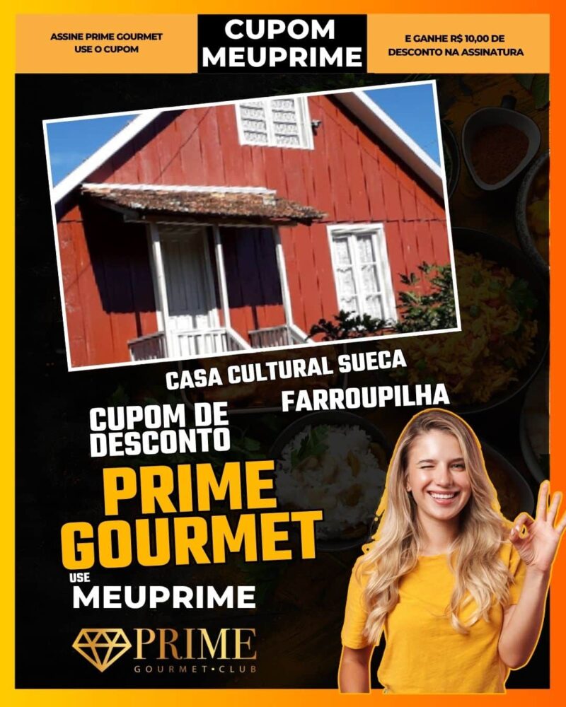 cupom desconto prime gourmet use meu prime casa cultural sueca