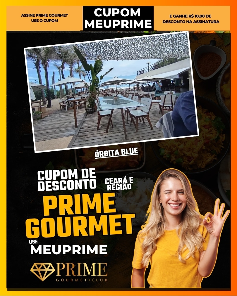 prime gourmet ceará e região Órbita blue beach club premium na praia do futuro