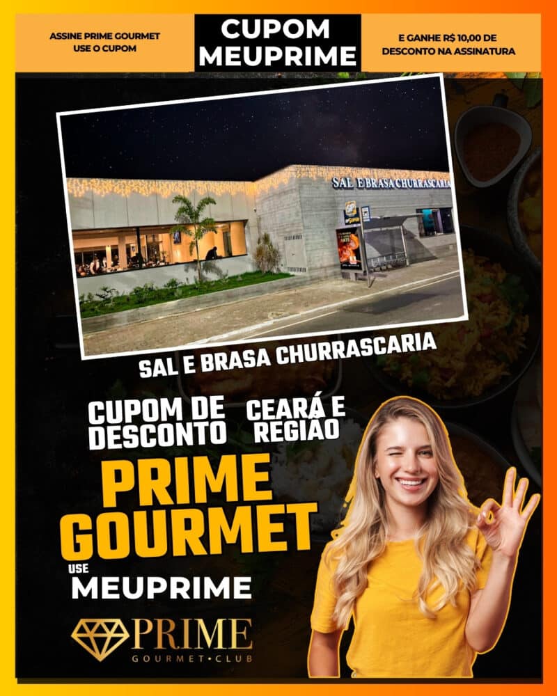 prime gourmet ceará e região sal e brasa fortaleza excelência em rodízio de carnes na aldeota