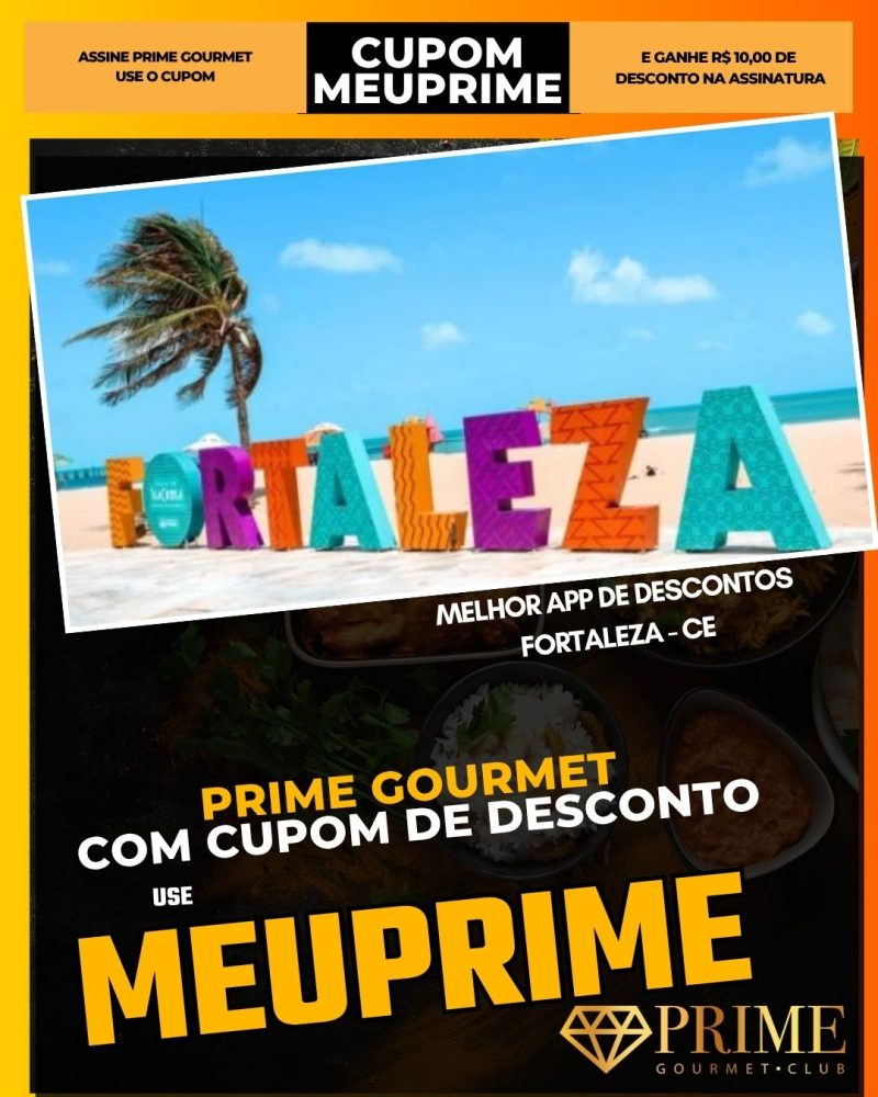 prime gourmet cupom meuprime fortaleza melhor app de descontos
