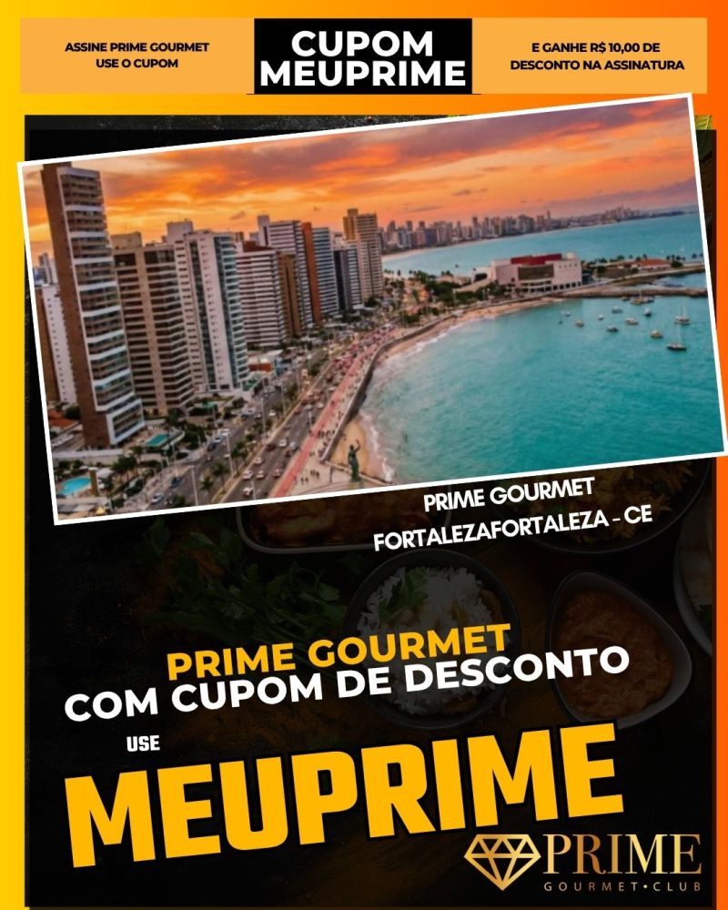 prime gourmet cupom meuprime fortaleza prime gourmet fortaleza