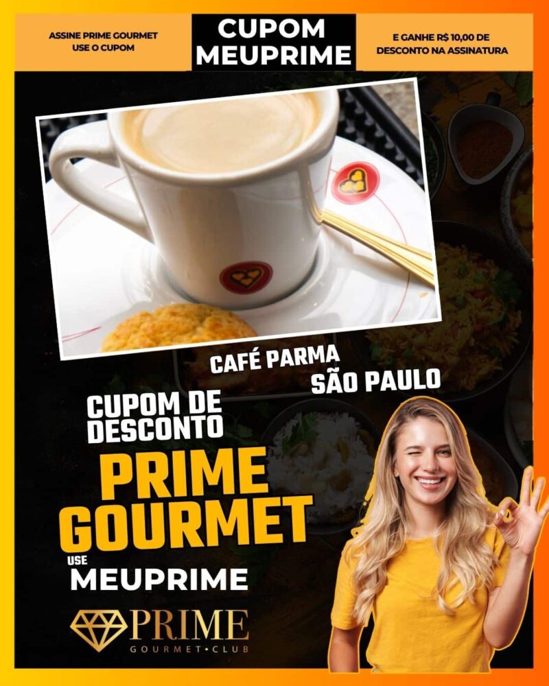 cupom desconto prime gourmet use meu prime café parma
