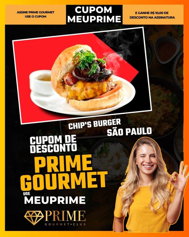 cupom desconto prime gourmet use meu prime chip's burger