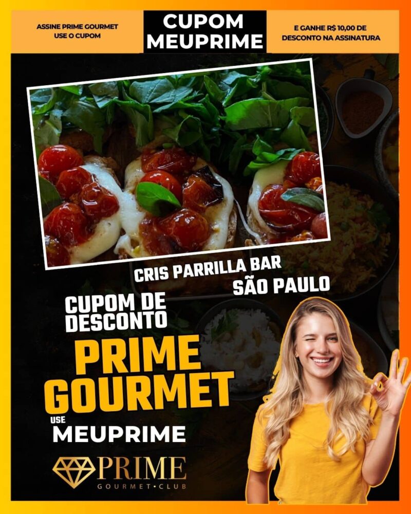 cupom desconto prime gourmet use meu prime cris parrilla bar