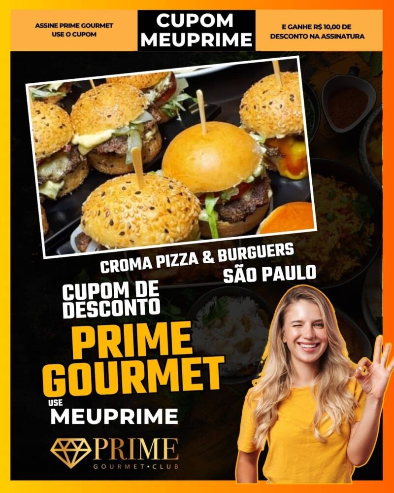 cupom desconto prime gourmet use meu prime croma pizza & burguers