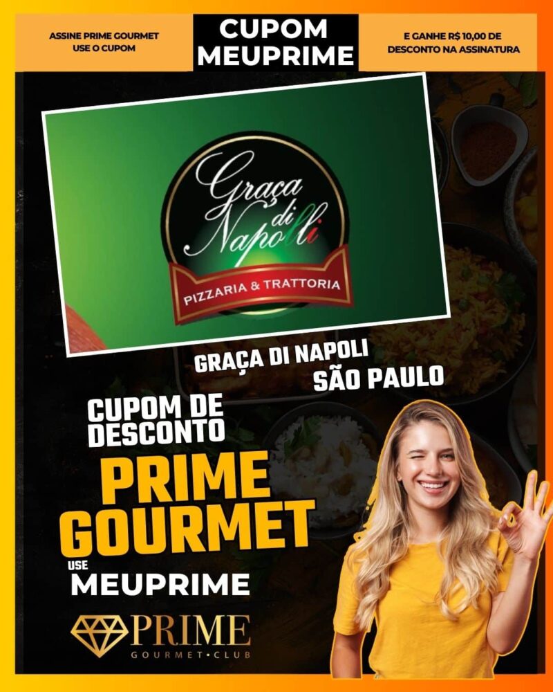 cupom desconto prime gourmet use meu prime graça di napoli