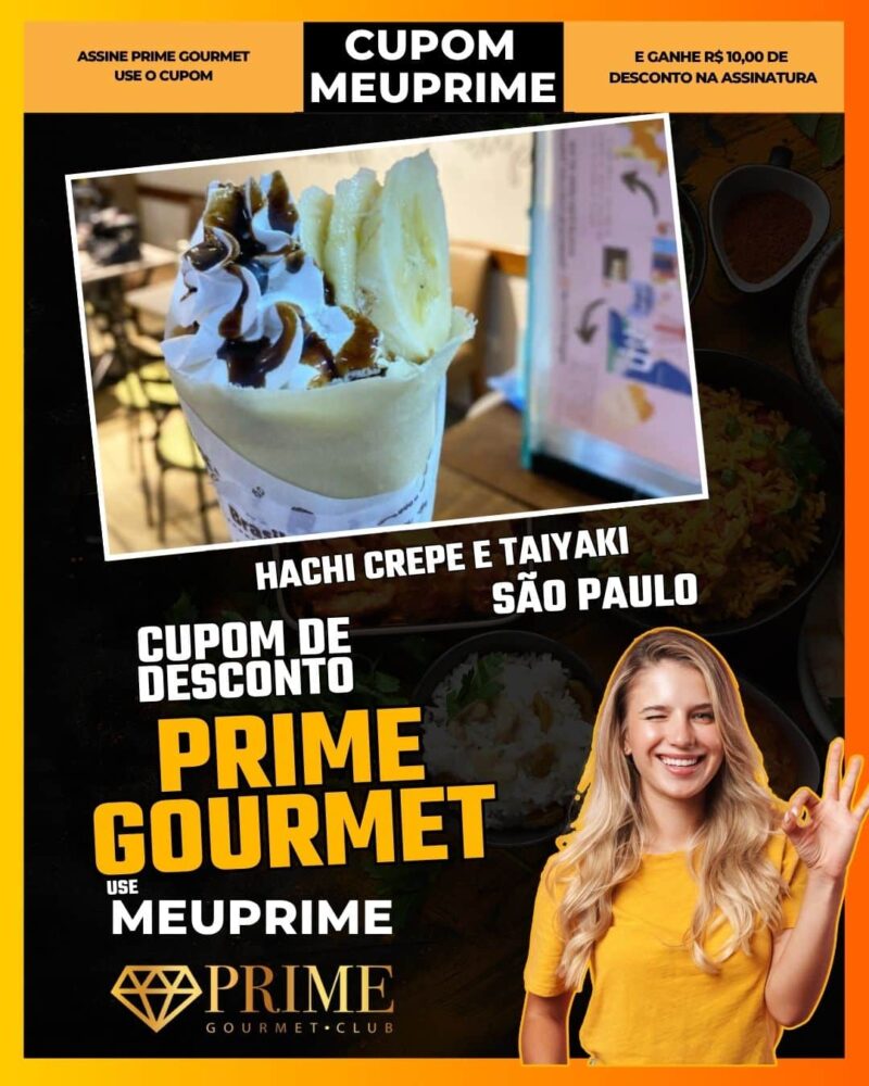 cupom desconto prime gourmet use meu prime hachi crepe e taiyaki