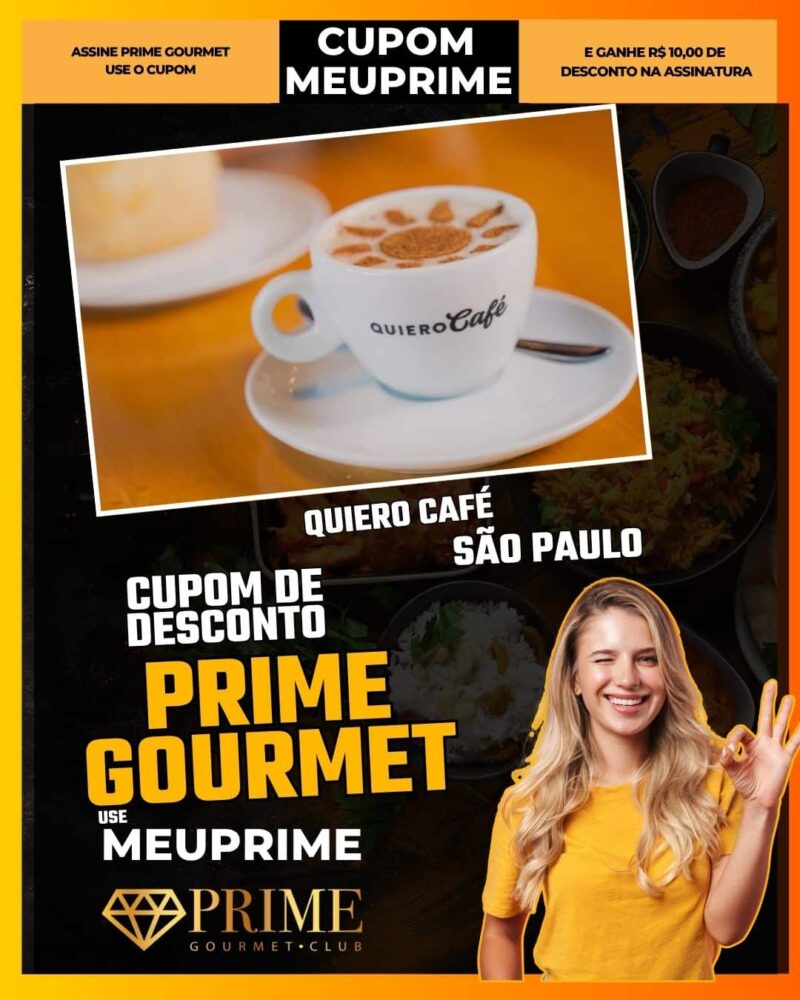 cupom desconto prime gourmet use meu prime quiero café