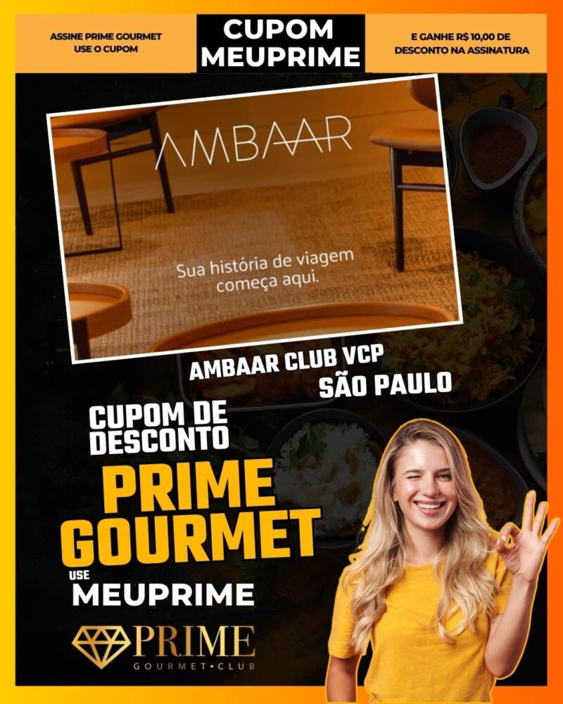cupom desconto prime gourmet use meu prime sao paulo ambaar club vcp