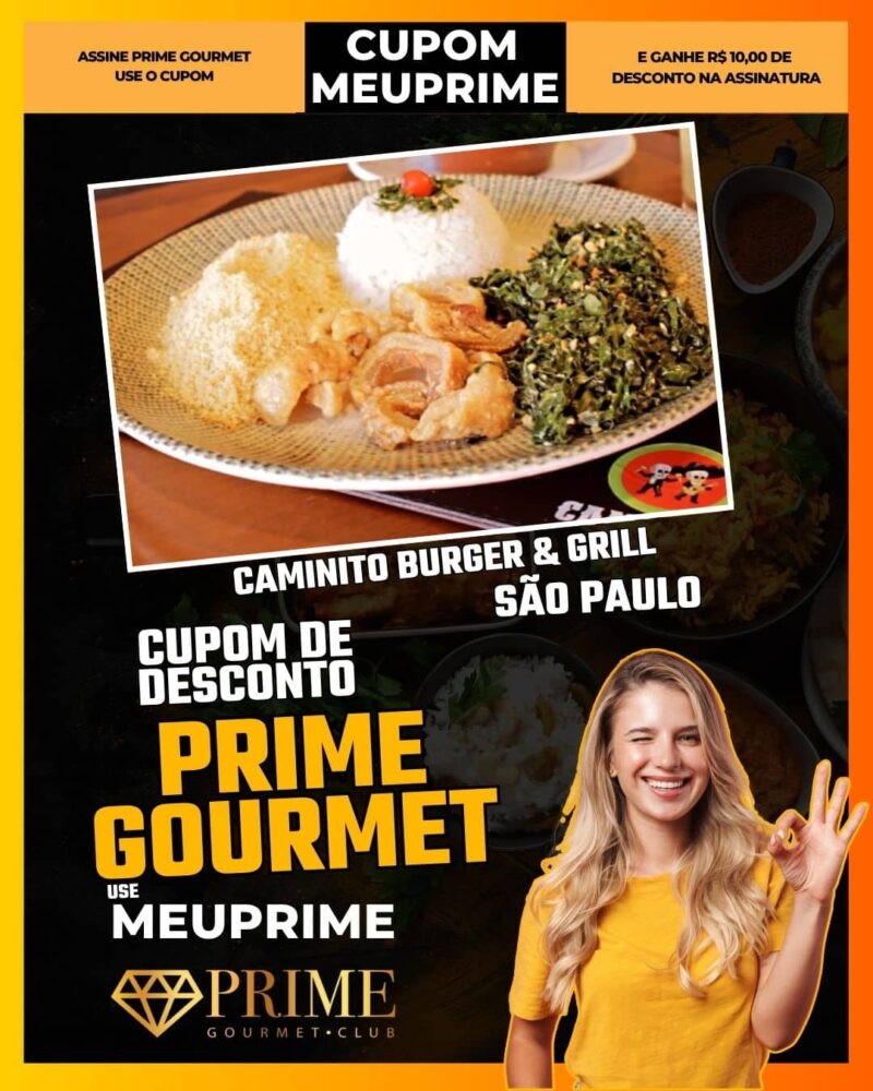 cupom desconto prime gourmet use meu prime sao paulo caminito burger & grill
