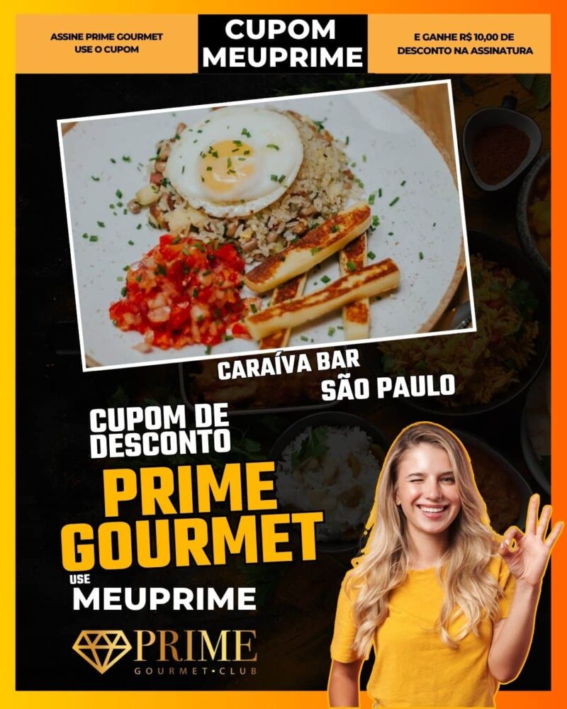 cupom desconto prime gourmet use meu prime sao paulo caraíva bar