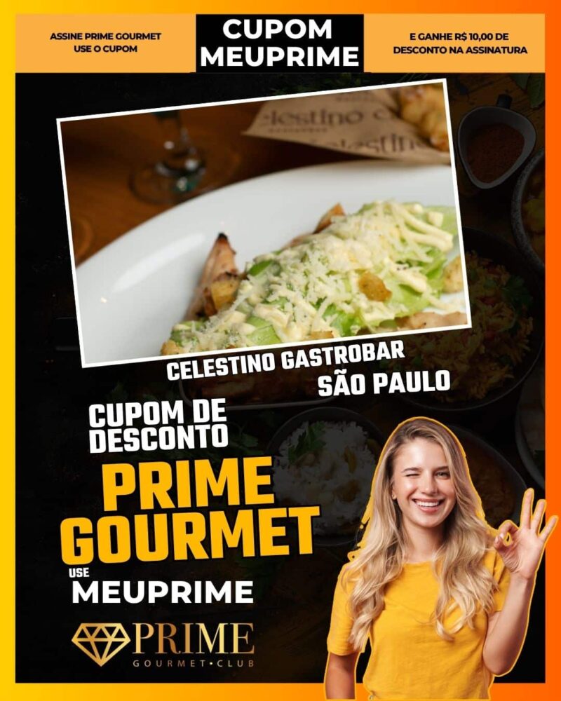 cupom desconto prime gourmet use meu prime sao paulo celestino gastrobar