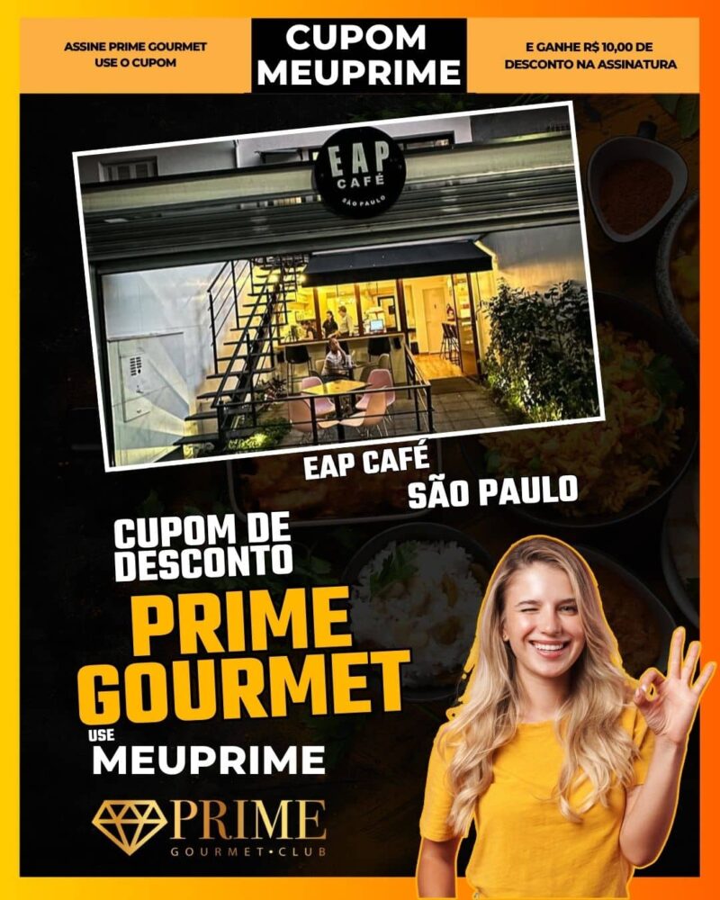 cupom desconto prime gourmet use meu prime sao paulo eap café