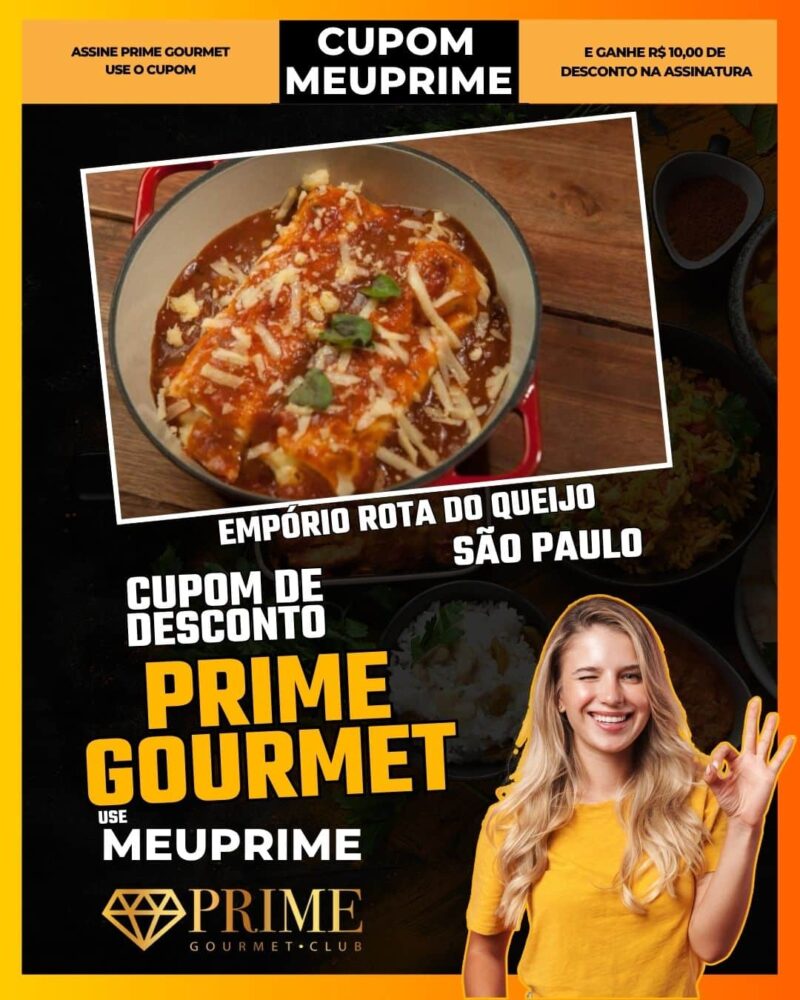 cupom desconto prime gourmet use meu prime sao paulo empório rota do queijo